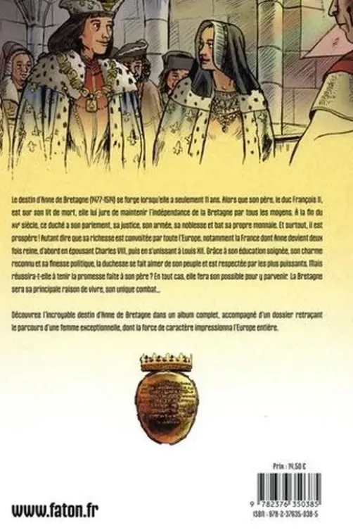 Anne de Bretagne. Un destin royal, Céka