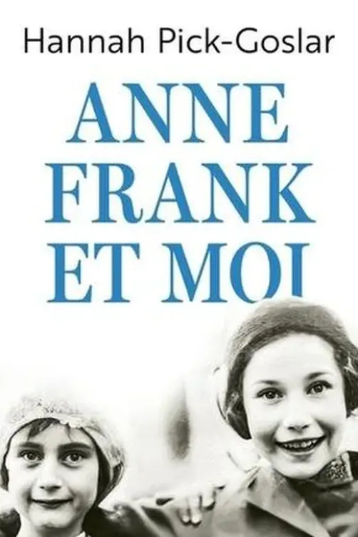 Anne Frank et moi, Hannah Pick-Goslar