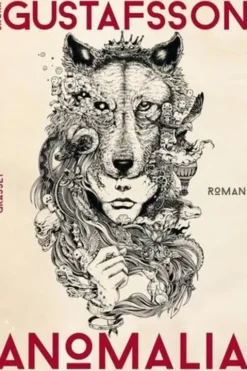 Anomalia, Laura Gustafsson