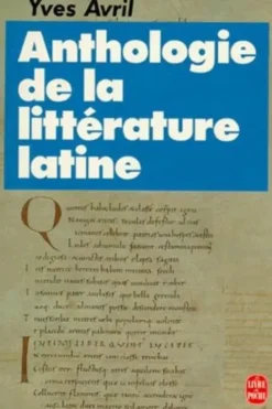 Anthologie de la littérature latine, Yves Avril