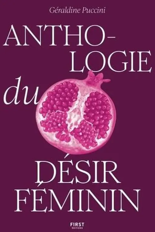 Anthologie du désir féminin, Géraldine Puccini