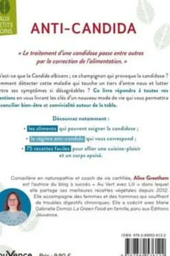 Anti-candida. Conseils et recettes gourmandes pour s'en libérer, Alice Greetham