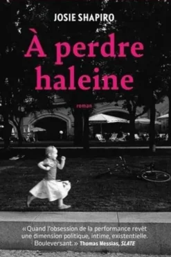 A perdre haleine, Josie Shapiro