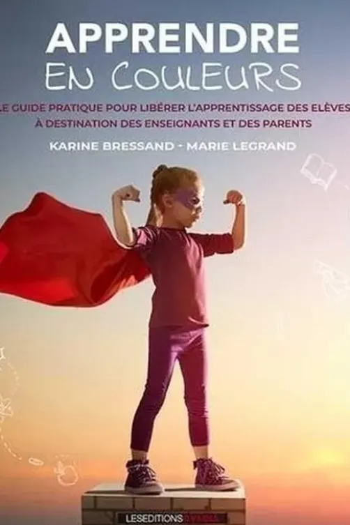 Apprendre en couleurs, Marie Legrand