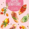 Apéro dinatoire. 60 recettes, Artémis