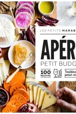 Apéro petit budget. 100 recettes testées pour vous !, Jessie Kanelos Weiner