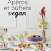 Apéros et buffets vegan, Julie Bavant