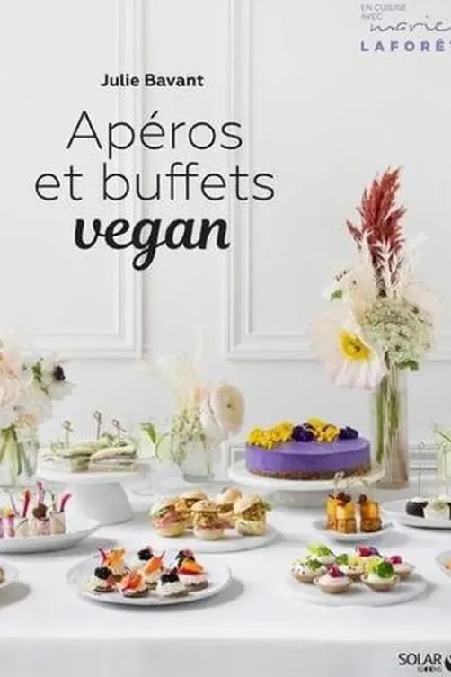 Apéros et buffets vegan, Julie Bavant