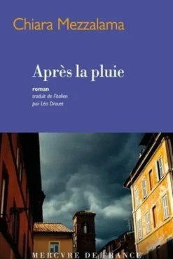 Après la pluie, Chiara Mezzalama
