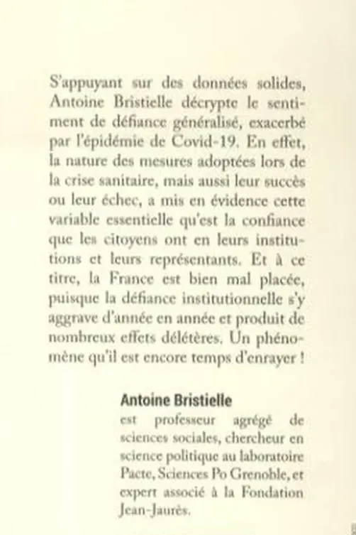 A qui se fier ? De la crise de confiance institutionnelle à la crise sanitaire, Antoine Bristielle