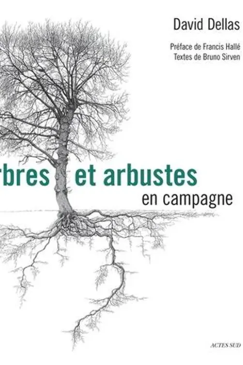 Arbres et arbustes en campagne. 2e édition, David Dellas