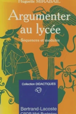 Argumenter au lycée, Huguette Mirabail