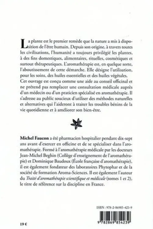 Aromathérapie pratique et usuelle, Michel Faucon