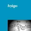 Arpèges, Nicole Durand