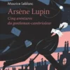 Arsène Lupin : Cinq aventures du gentleman-cambrioleur, Maurice Leblanc