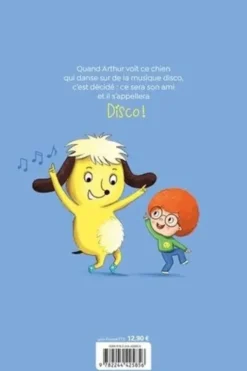 Arthur et Disco Tome 1 : Comme des frères !, Rozenn Follio-Vrel