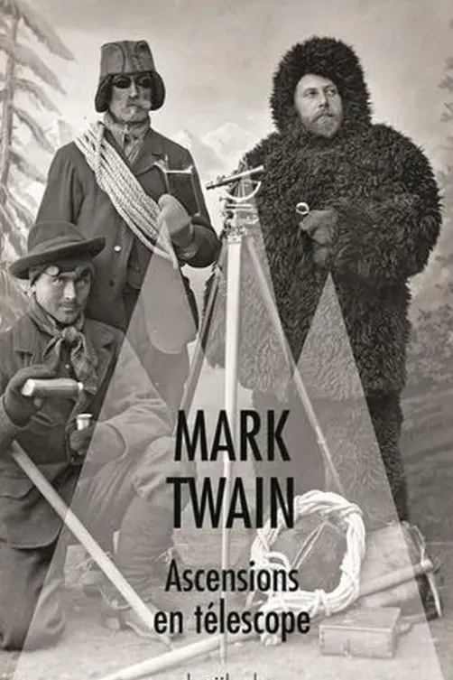 Ascensions en télescope, Mark Twain