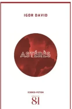 Astérès, Igor David