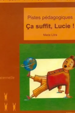 Ça suffit Lucie !, Collectif