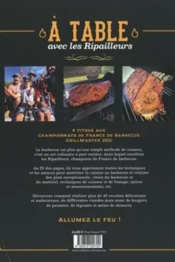 A table avec les Ripailleurs. Les meilleures recettes des champions de France de barbecue, Romain Gibert