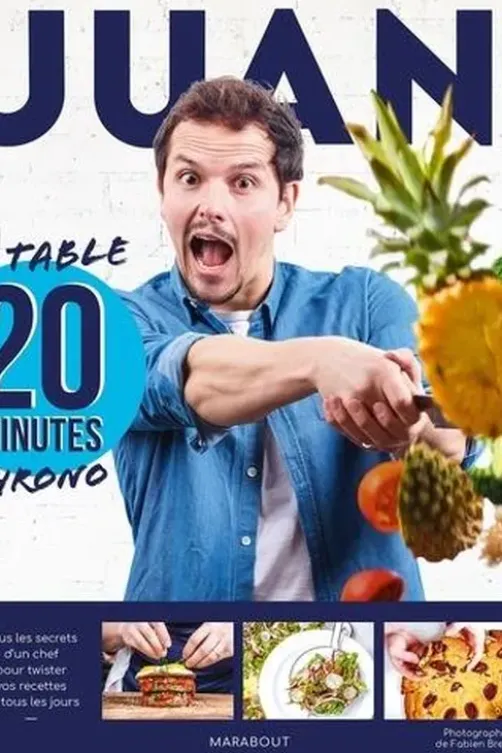 A table en 20 minutes chrono, Juan Arbelaez