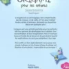 Atelier origami pour les enfants. Plus de 30 pliages d'animaux, jouets, décos..., Sayaka Hodoshima