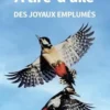 A tire-d'aile. Des joyaux emplumés, Pierre Duchoud
