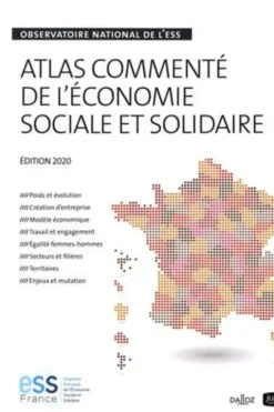 Atlas commenté de l'économie sociale et solidaire. Observatoire national de l'ESS, Edition 2020, Danièle Demoustier
