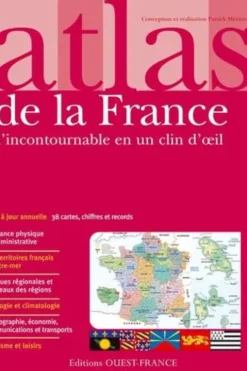 Atlas de la France. L'incontournable en un clin d'oeil, Patrick Mérienne