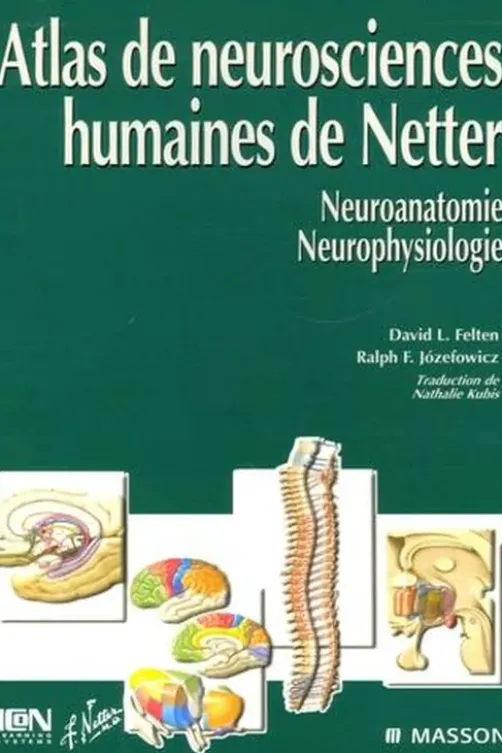 Atlas de Neurosciences humaines de Netter, David Felten