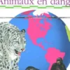 Atlas des animaux en danger, Sylvaine Pérols