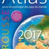 Atlas socio-économique des pays du monde. Edition 2017, Carine Girac-Marinier