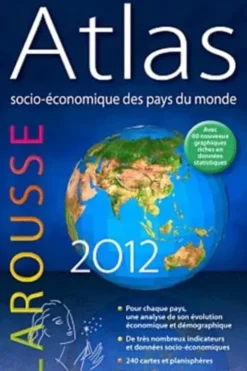Atlas socio-économique des pays du monde. Edition 2012, Carine Girac-Marinier