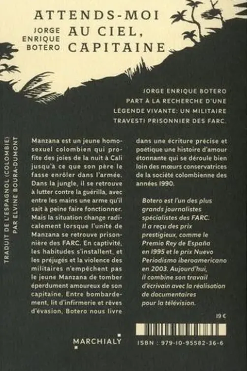 Attends-moi au ciel, capitaine !, Jorge Enrique Botero