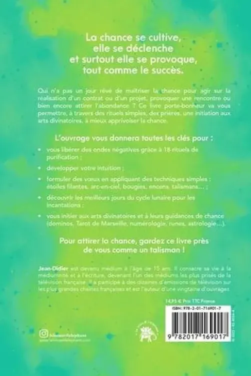 Attirer la chance et le succès. Des révélations qui peuvent changer votre vie, Jean Didier