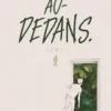 Au-dedans, Will McPhail