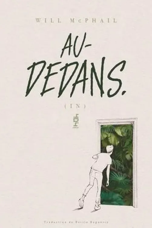 Au-dedans, Will McPhail