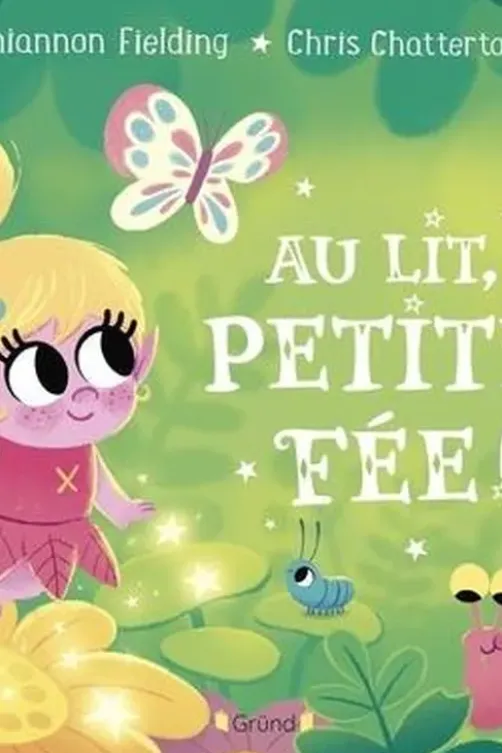 Au lit, petite fée !, Rhiannon Fielding