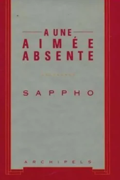 A une aimée absente, Sappho