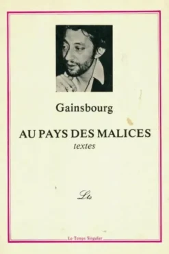 Au pays des malices, Serge Gainsbourg