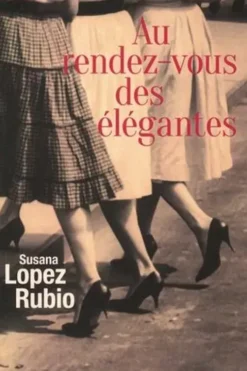 Au rendez-vous des élégantes, Susana Lopez Rubio