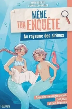 Au royaume des sirènes, Mathilde Ray