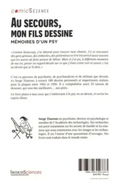 Au secours, mon fils dessine ! Mémoires d'un psy, Serge Tisseron