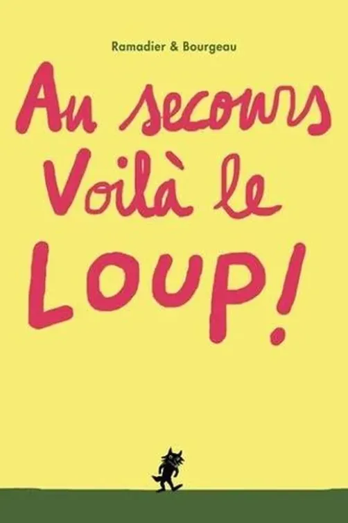 Au secours voilà le loup !, Cédric Ramadier