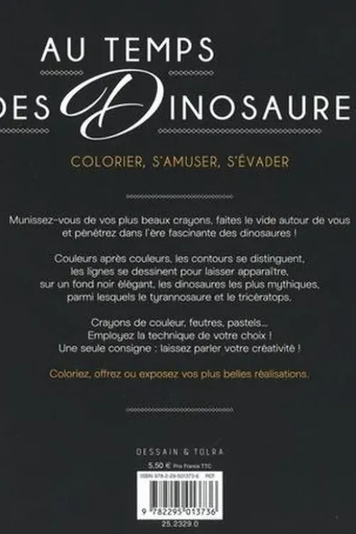 Au temps des Dinosaures, Dessain et Tolra