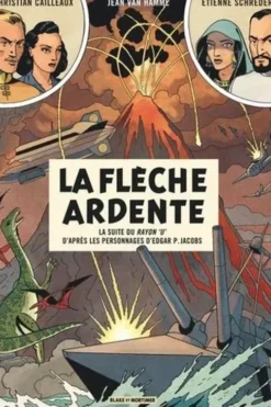 Avant Blake et Mortimer Tome 2 : La flèche ardente, Jean Van Hamme