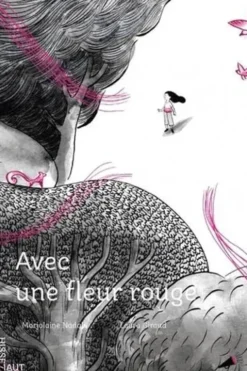 Avec une fleur rouge, Marjolaine Nadal
