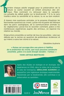 Aventures animales. Biodiversité, monde sauvage, environnement: comment les protéger sans s’épuiser, Géraldine Audrerie