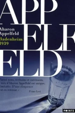Badenheim 1939, Aharon Appelfeld