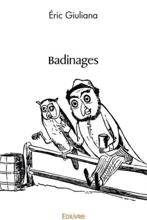 Badinages, Eric Giuliana